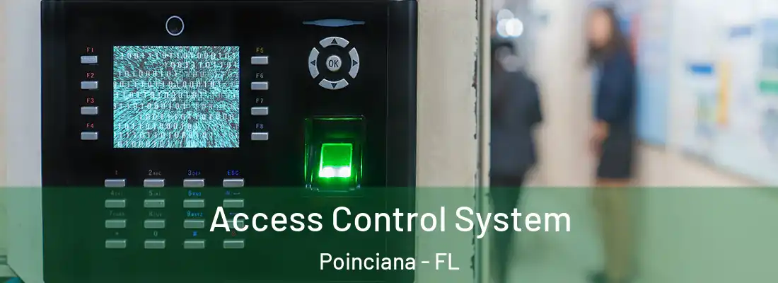 Access Control System Poinciana - FL
