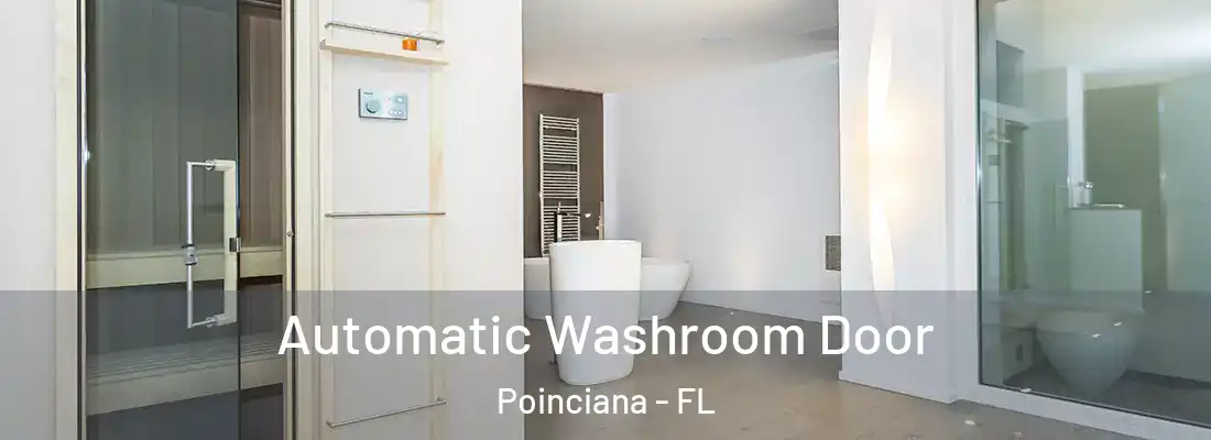 Automatic Washroom Door Poinciana - FL