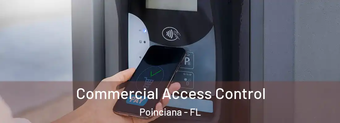 Commercial Access Control Poinciana - FL