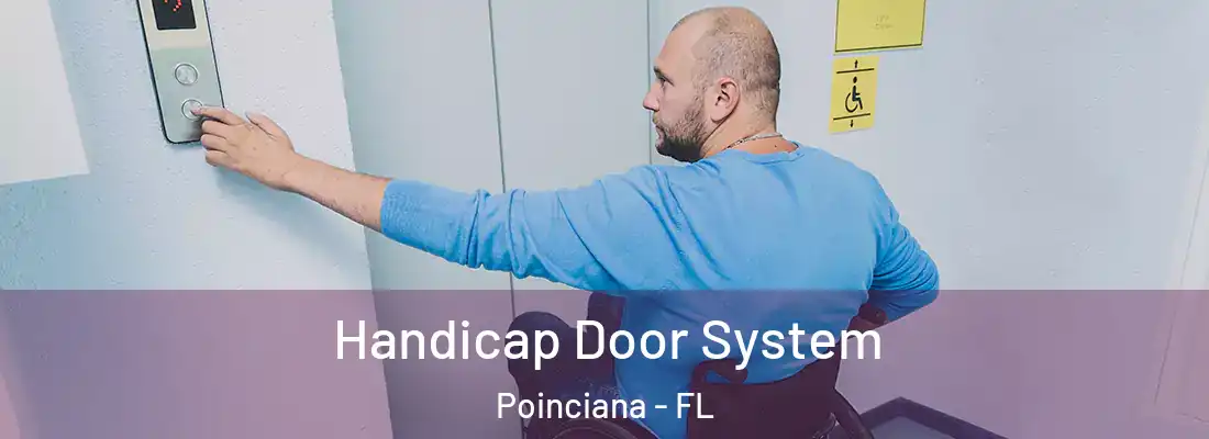 Handicap Door System Poinciana - FL