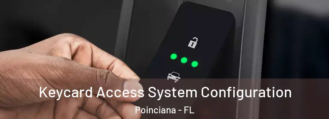  Keycard Access System Configuration Poinciana - FL