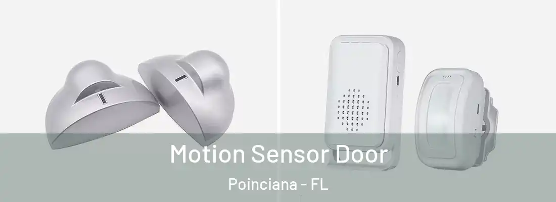  Motion Sensor Door Poinciana - FL