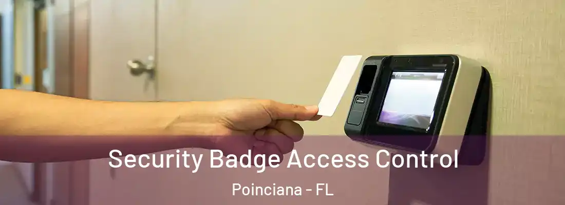 Security Badge Access Control Poinciana - FL