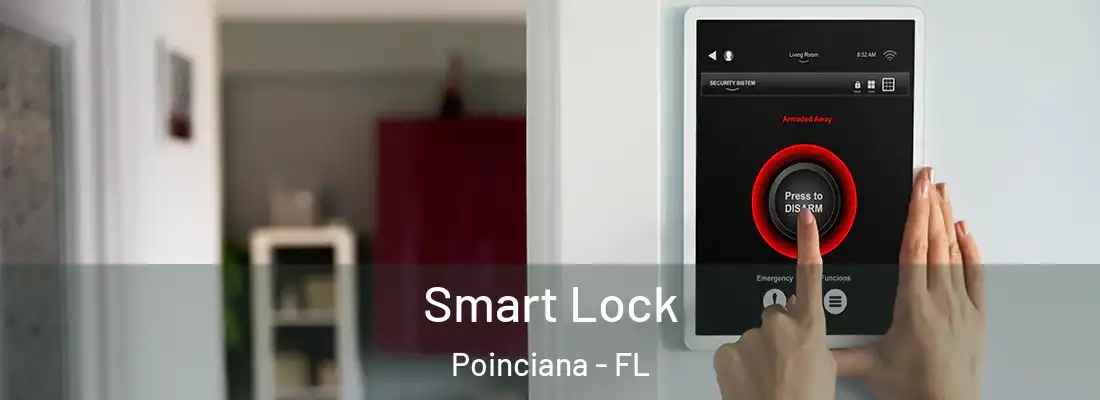 Smart Lock Poinciana - FL
