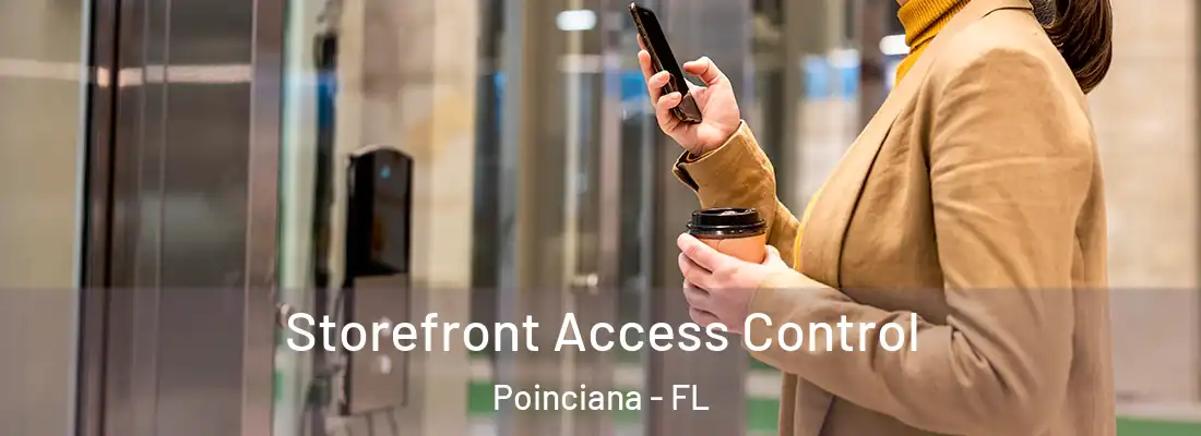 Storefront Access Control Poinciana - FL