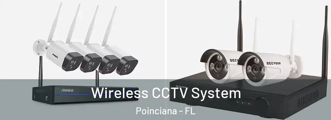  Wireless CCTV System Poinciana - FL